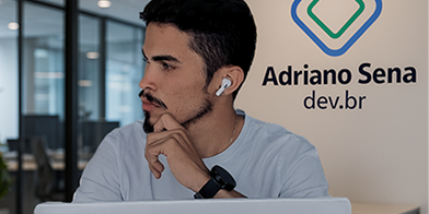 Adriano Sena - Desenvolvedor Full-Stack